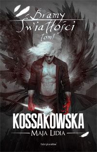 Fantastyka - News - Nowa książka Mai Lidii Kossakowskiej już w styczniu!