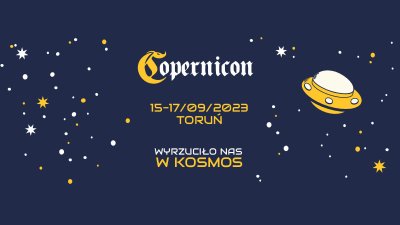 Fantastyka - News - Znamy datę i pierwsze szczegóły Coperniconu 2023