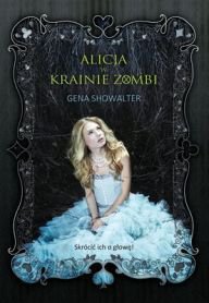 Fantastyka - Książka - Alicja w Krainie Zombi