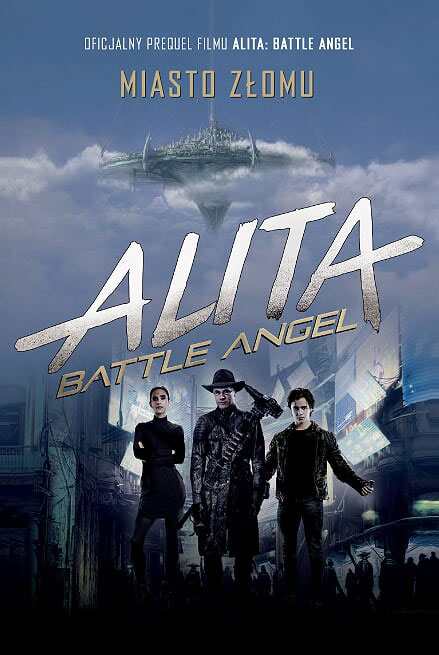 Fantastyka - News - &quot;Alita: Battle Angel. Miasto Złomu&quot; od dziś w księgarniach