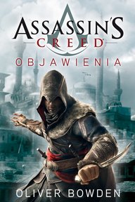 Fantastyka - Książka - Assassin's Creed: Objawienia