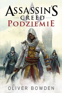 Fantastyka - Książka - Assassins Creed: Podziemie