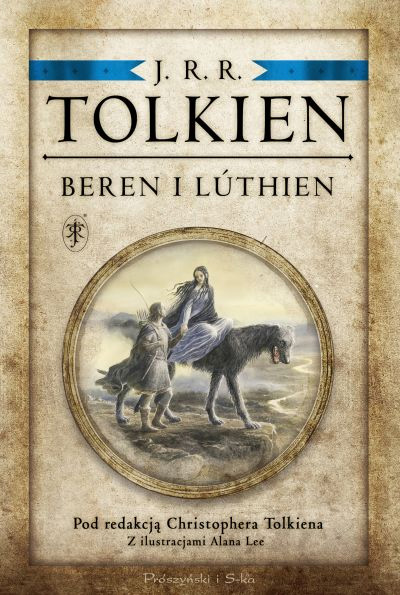 Fantastyka - News - Beren i Lúthien - klasyczna opowieść J.R.R. Tolkiena - doczekała się nowego wydania!
