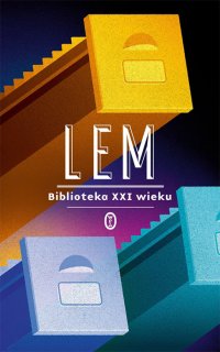 Fantastyka - News - &quot;Biblioteka XXI wieku&quot; Stanisława Lema już dostępna w nowym wydaniu