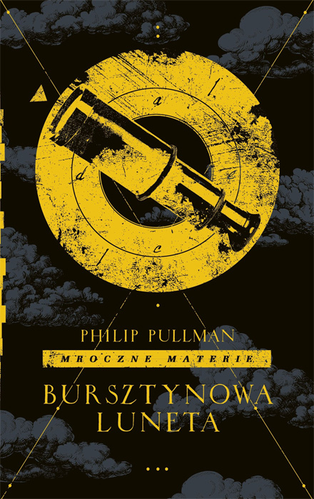 Fantastyka - News - Nowe wydanie &quot;Bursztynowej lunety&quot; Philipa Pullmana już w księgarniach!