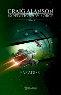 Fantastyka - News - &quot;Paradise&quot;, trzeci tom cyklu Expeditonary Force, od dziś w księgarniach