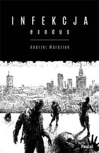 Fantastyka - Książka - Infekcja: Exodus