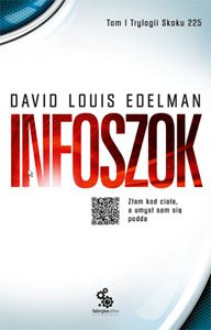 Fantastyka - Pod lupą - Infoszok - David Louis Edelman - Infoszok - recenzja