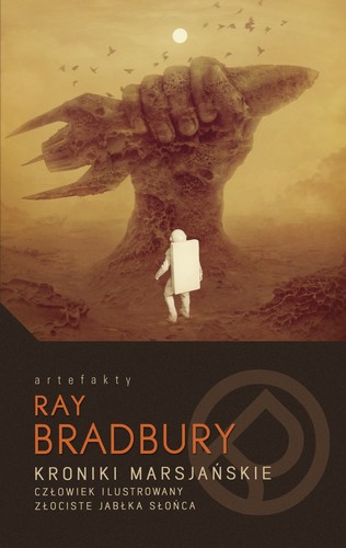 Fantastyka - News - Trzy książki Raya Bradbury&#039;ego od dziś dostępne w jednym tomie