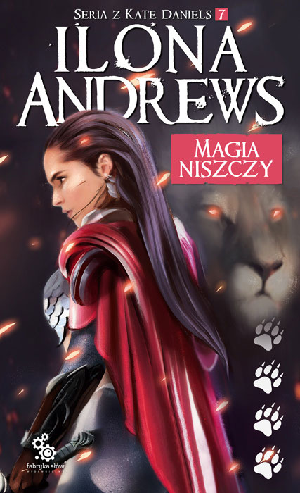 Fantastyka - News - &quot;Magia niszczy&quot;, nowa książka Ilony Andrews, już w kwietniu!