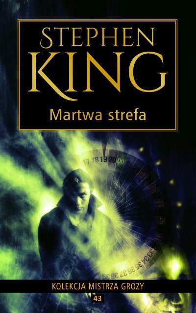 Fantastyka - News - &quot;Martwa strefa&quot; Stephena Kinga dostępna w nowym wydaniu