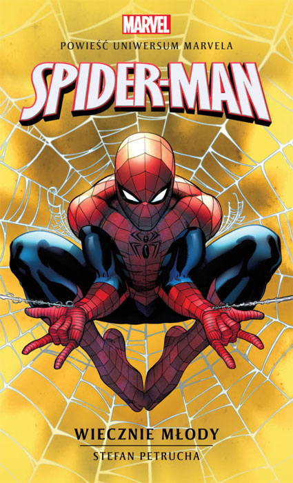Fantastyka - News - Powieść &quot;Spider-Man. Wiecznie młody&quot; pojawi się w księgarniach na początku września