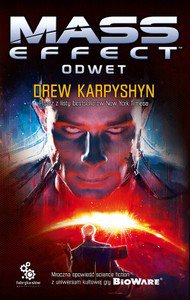 Fantastyka - Pod lupą - Mass Effect: Odwet - Drew Karpyshyn - Fragment #1
