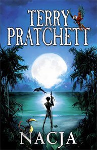 Fantastyka - Pod lupą - Nacja - Terry Pratchett - Recenzja