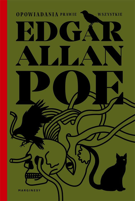 Fantastyka - News - &quot;Opowiadania prawie wszystkie&quot; Edgara Allana Poe już w księgarniach