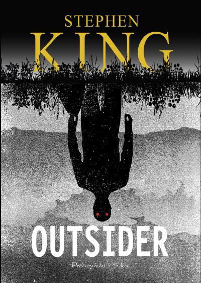 Fantastyka - News - &quot;Outsider&quot; - nowa powieść Stephena Kigna od dziś w księgarniach!