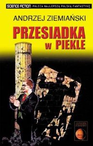 Fantastyka - Pod lupą - Przesiadka w piekle - Andrzej Ziemiański - Recenzja