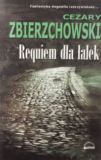 Fantastyka - Książka - Requiem dla lalek