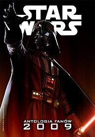 Fantastyka - Książka - Star Wars antologia Fanów 2009