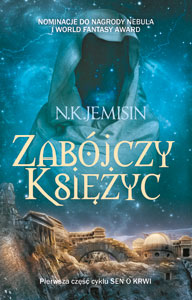 Fantastyka - News - &quot;Zabójczy księżyc&quot; N.K. Jemisin już w księgarniach!