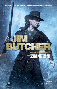 Fantastyka - News - Nowa powieść Jima Butchera &quot;Zimne dni&quot; już w księgarniach!