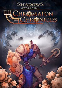 Gry - Leksykon - Shadows: Awakening - The Chromaton Chronicles