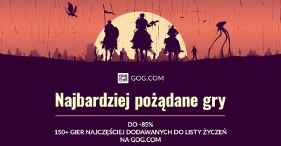Gry - News - Najbardziej pożądane gry z ogromnymi rabatami na GOG.com!